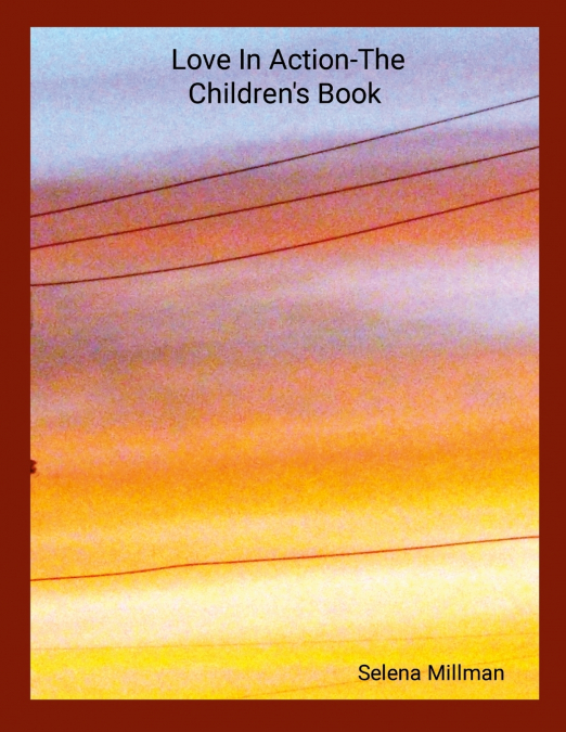 Love In Action-The Children’s Book