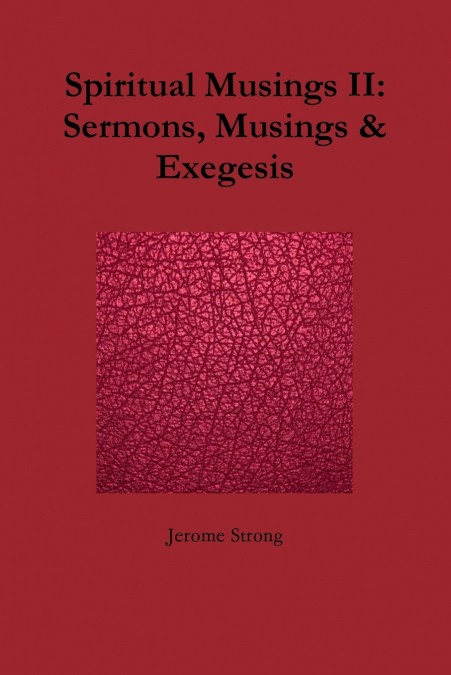 Spiritual Musings II