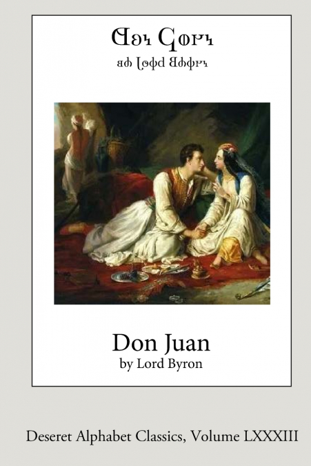 Don Juan (Deseret Alphabet Edition)