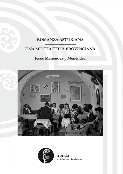 Romanza asturiana / Una muchachita provinciana