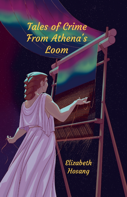 Tales of Crime from Athena’s Loom