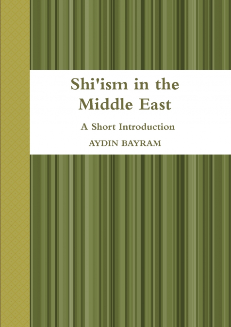 Shi’ism in the Middle East