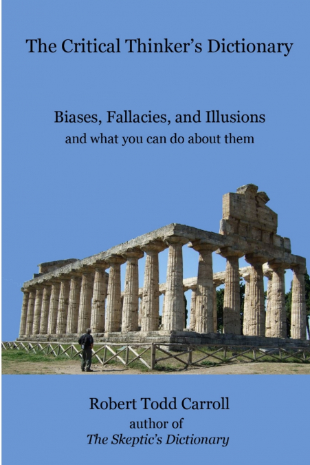 The Critical Thinker’s Dictionary