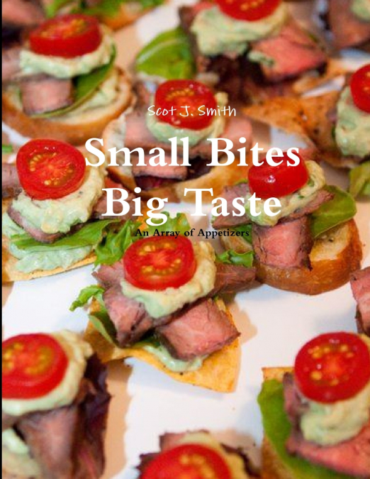 Small Bites Big Taste