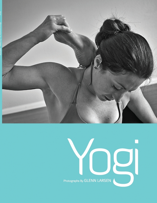 Yogi - Photographs By Glenn Larsen
