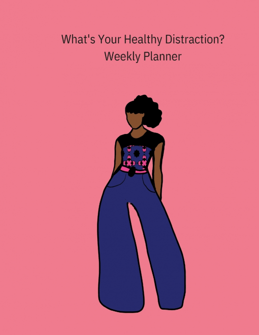 What’s Your Healthy Distraction?