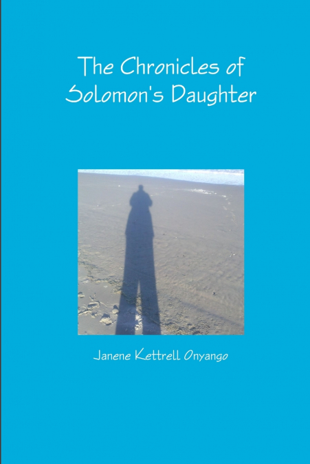 The Chronicles of Solomon’s Daughter