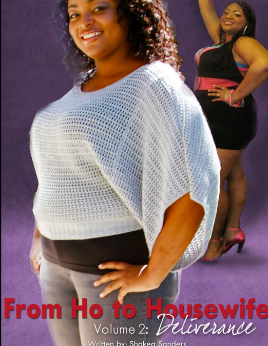 From Ho to Housewife Volume 2 'Deliverance'