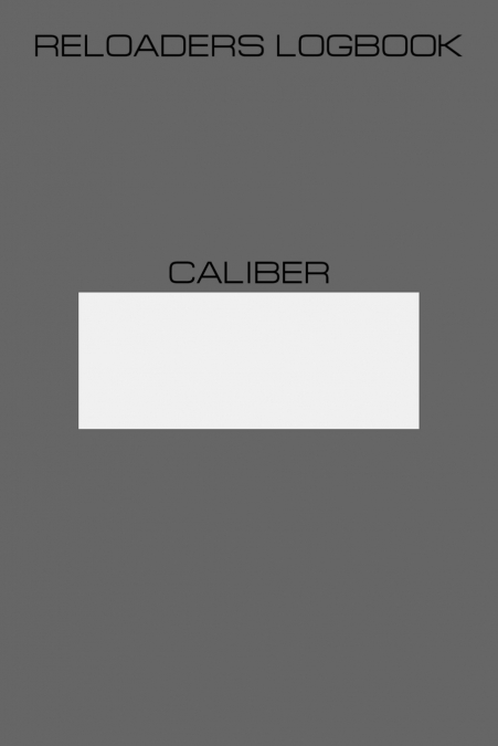 Reloaders Logbook