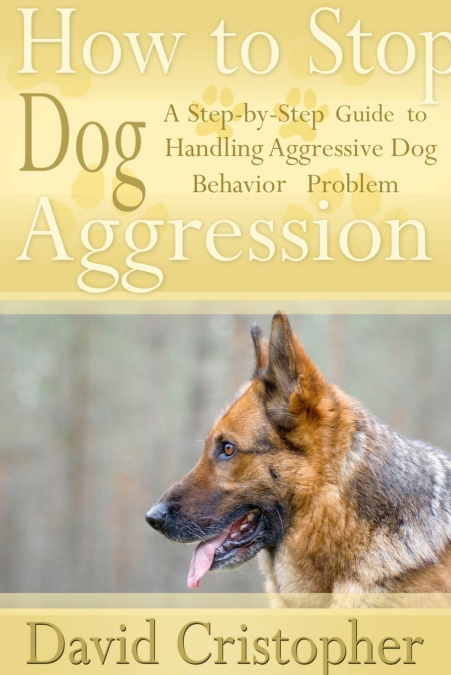 How to Stop Dog Aggression