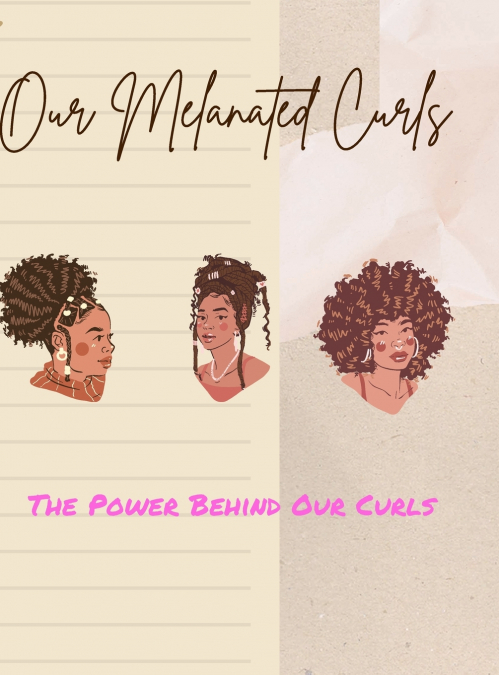 Our Melanated Curls