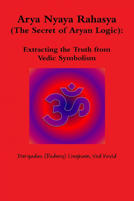 Arya Nyaya Rahasya (The Secret of Aryan Logic)