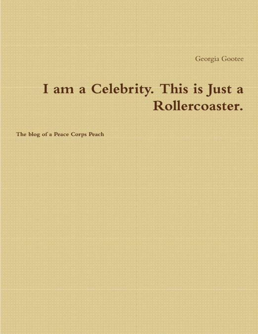 I am a Celebrity. This is Just a Rollercoaster.