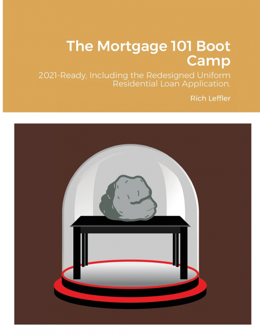 The Mortgage 101 Boot Camp