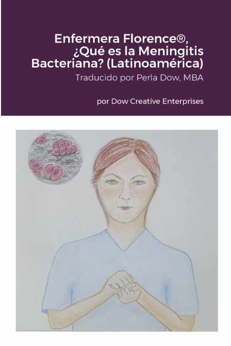 Enfermera Florence®, ¿Qué es la Meningitis Bacteriana? (Latinoamérica)