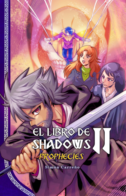 El Libro De Shadows II 'Prophecies'