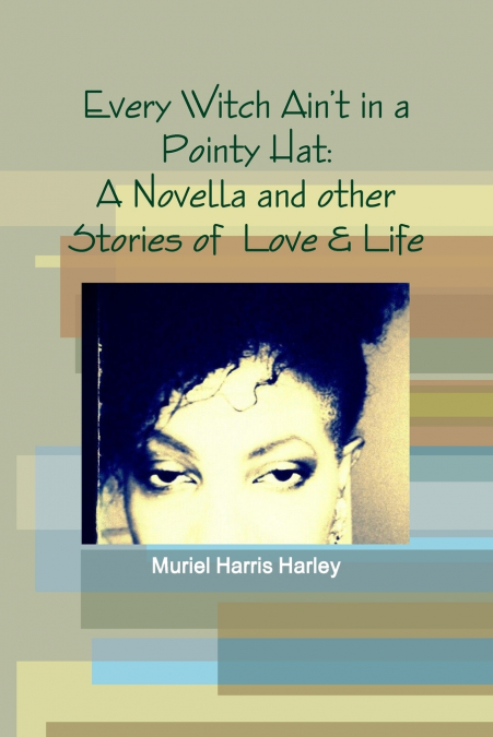 Every Witch Ain’t in a Pointy Hat