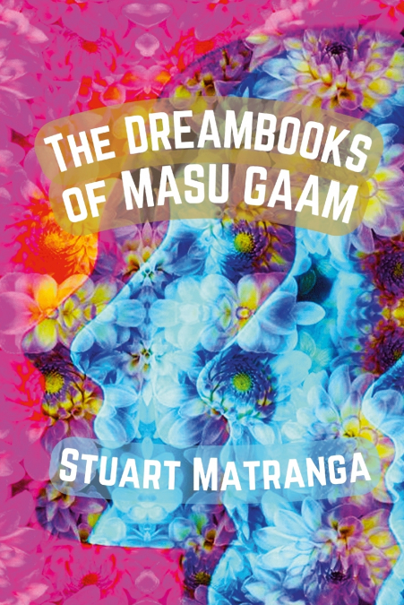 The Dreambooks of Masu Gaam