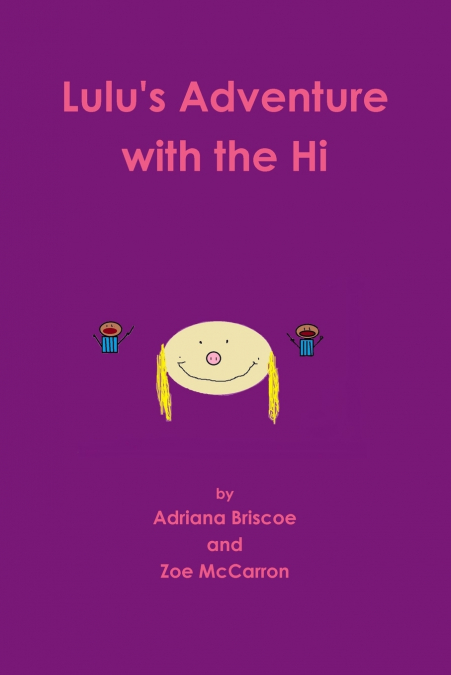 Lulu’s Adventure with the Hi