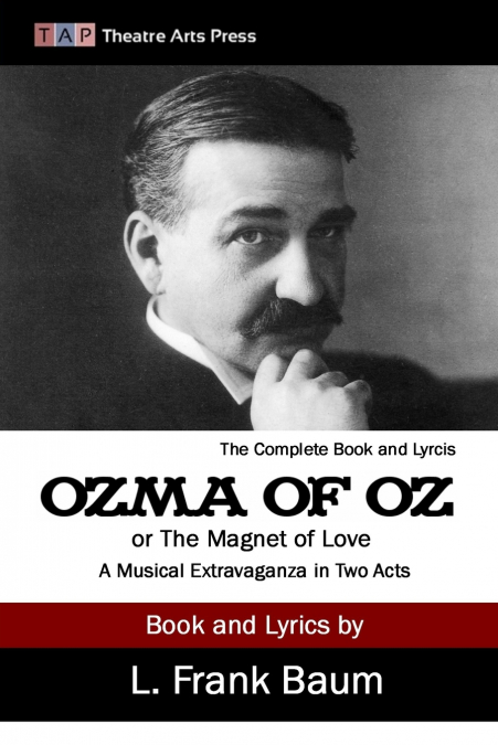 Ozma of Oz or The Magnet of Love