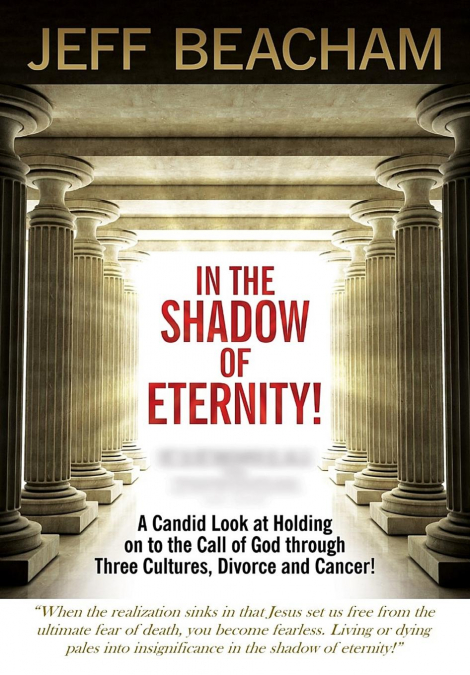 In the Shadow of Eternity