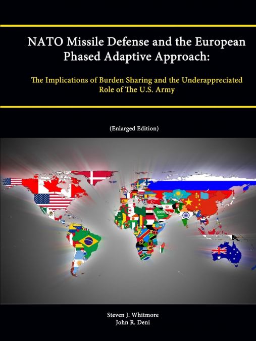 NATO Missile Defense and the European Phased Adaptive Approach