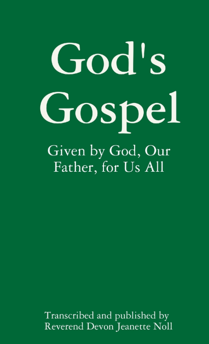 God’s Gospel