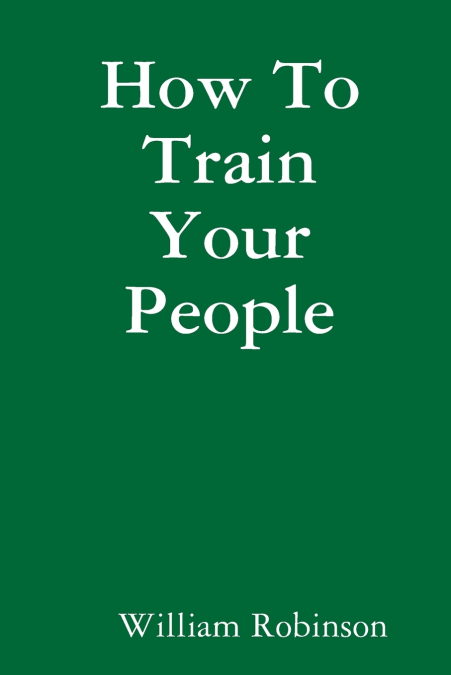 How To Train Your People