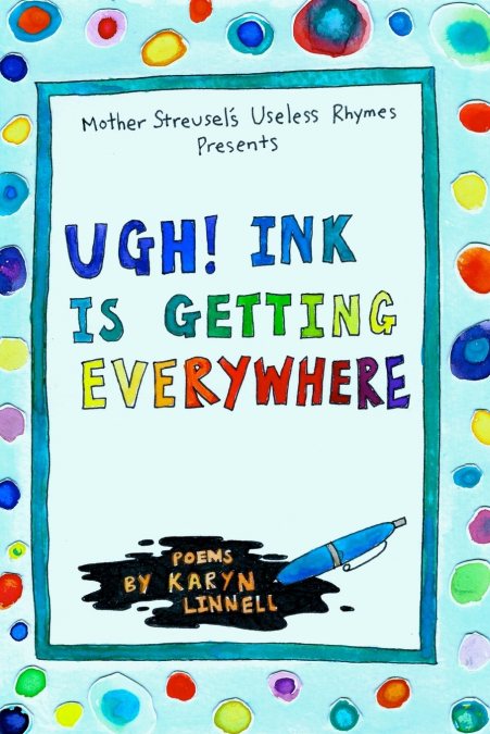Ugh! Ink Is Getting Everywhere