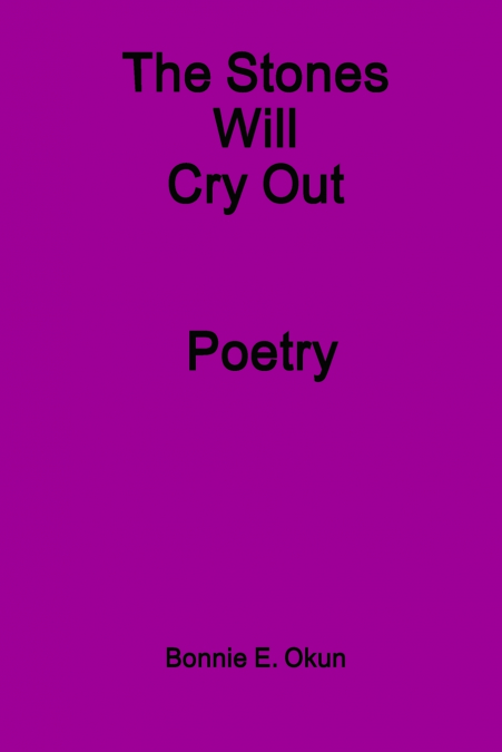 The Stones Will Cry Out