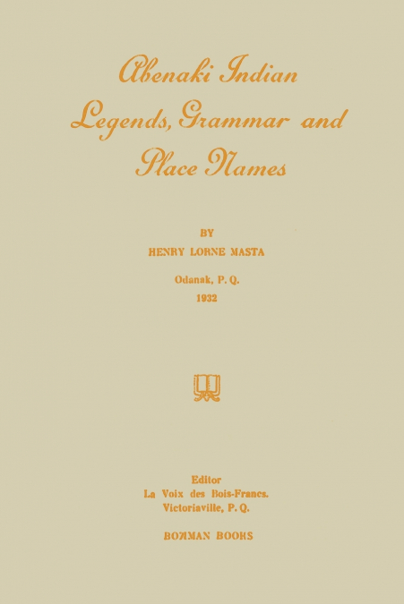 Abenaki Indian Legends, Grammar and Place Names