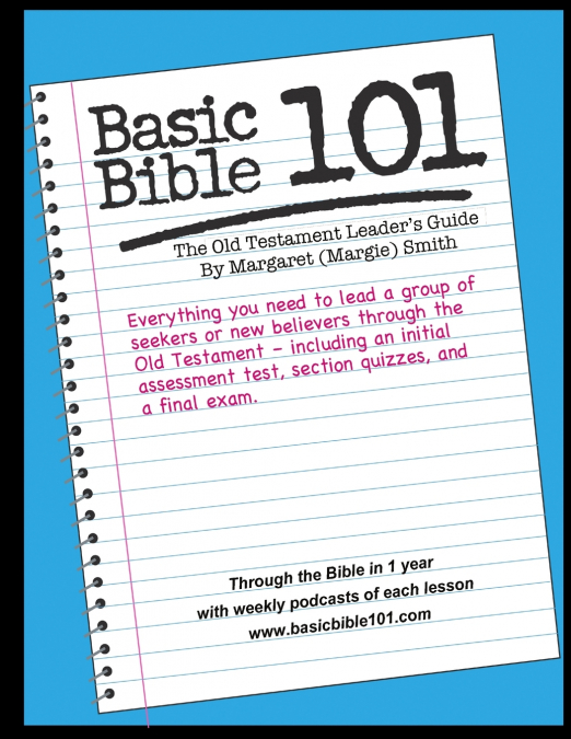 Basic Bible 101 Old Testament Leader’s Guide