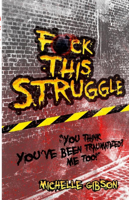 Fuck This Struggle