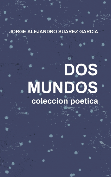 DOS MUNDOS         coleccion poetica