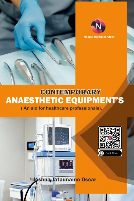 Contemporary Anaesthetic Equipments.
