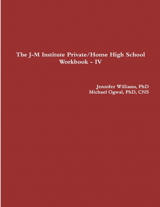 The J-M Institute Private/Home High School Workbook - IV