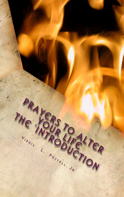 Prayers to Alter your Life the ’Introduction