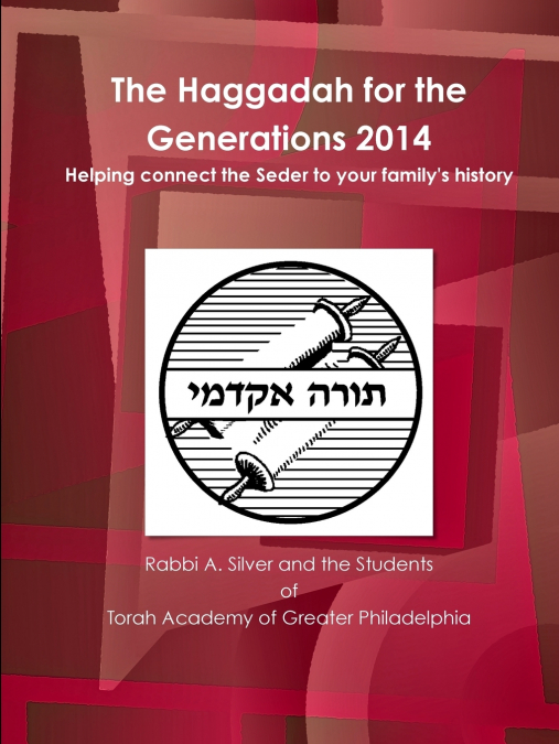 The Haggadah for the Generations 2014