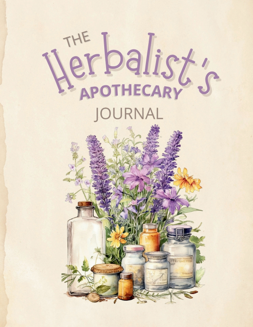 The Herbalist’s Apothecary