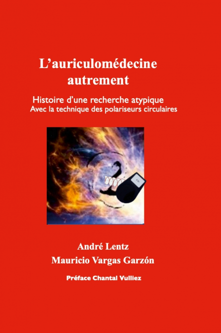 L’auriculomédecine autrement