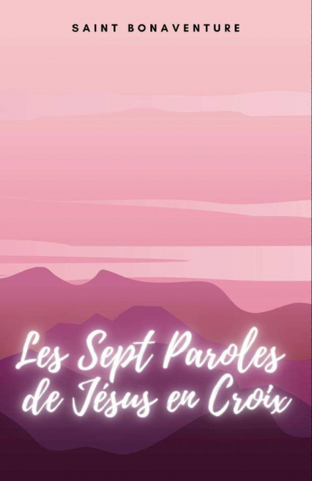 Les Sept Paroles de Je´sus en Croix