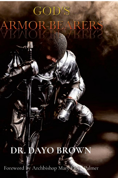 God’s Armor-bearers