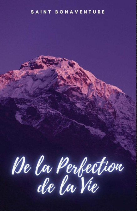 De la Perfection de la Vie