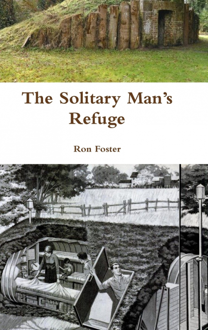 The Solitary Man’s Refuge
