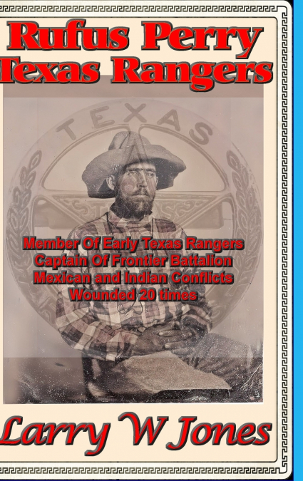 Rufus Perry - Texas Ranger
