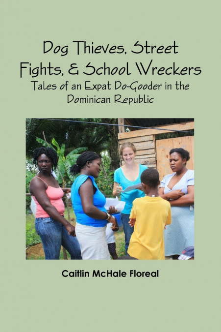 Dog Thieves, Street Fights, & School Wreckers