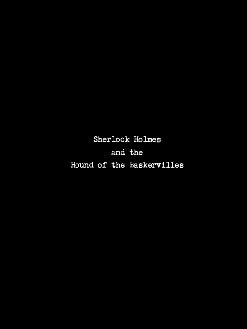 Sherlock Holmes and the Hound of the Baskervilles - STAGED READER’S EDITION