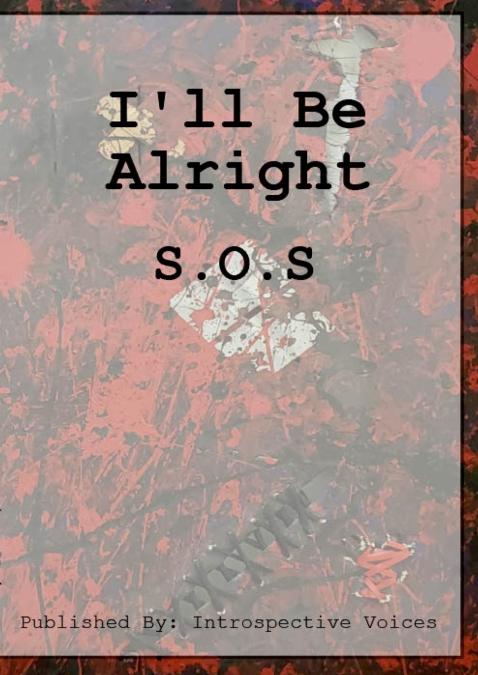 I’ll Be Alright