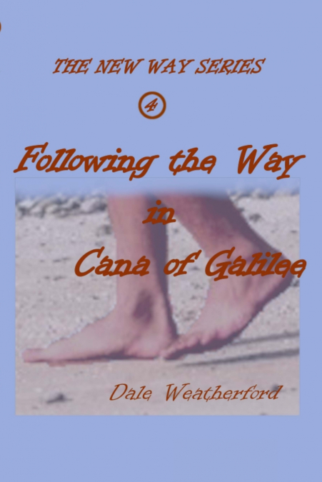 Following the Way in Cana of Galilee