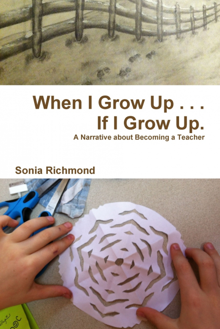 When I Grow Up . . . If I Grow Up